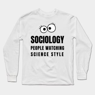 Sociology - people watching science style Long Sleeve T-Shirt